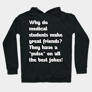 Funny medical students quote Hoodie